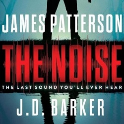 The Noise Lib/E - A Thriller
