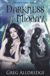 Darkness at Midday - The Ostinato Series Book Two