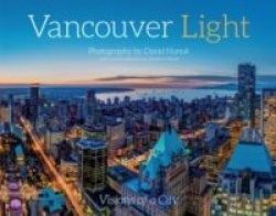 Vancouver Light - Visions of a City