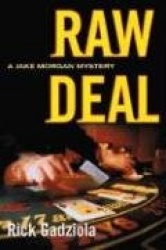 Raw Deal - A Jake Morgan Mystery