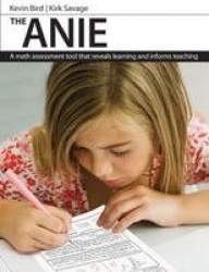 ANIE - A Math Assessment Tool that Reveals Learning and Informs Teaching