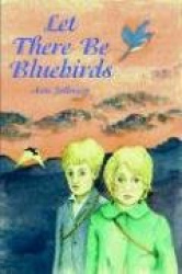 Let There be Bluebirds