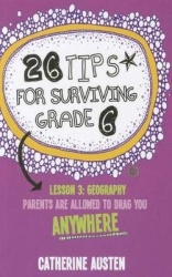 26 Tips for Surviving Grade 6