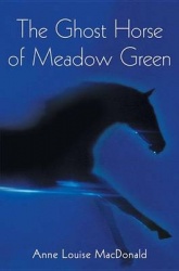 The Ghost Horse of Meadow Green