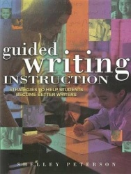 Guided Writing Instruction - Strategies to Help Students Become Better Writers
