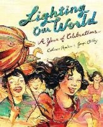 Lighting Our World - A Year of Celebrations