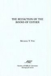 The Redaction of the Books of Esther - On Reading Composite Texts