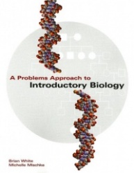 A Problems Approach to Introductory Biology