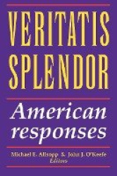 Vertatis Splendor - American Responses