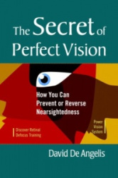 The Secret of Perfect Vision