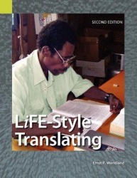 Life-Style Translating - A Workbook for Bible Translator's, Second Edition