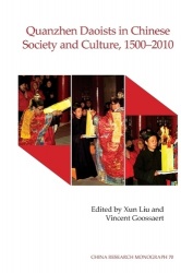 Quanzhen Daoists in Chinese Society and Culture, 1500–2010