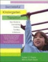 Successful Kindergarten Transition - Your Guide to Connecting Children, Families, and Schools