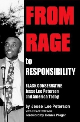 From Rage to Responsibility - Black Conservative Jesse Lee Peterson and America Today