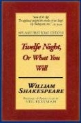Twelfe Night, or What You Will
