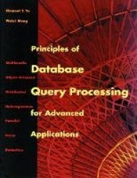 Principles of Database Query Processing for Advanced Applications