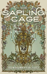 The Sapling Cage - A Novel