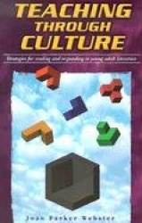Teaching Through Culture: Strategies for Reading and Responding to Young Adult Literature