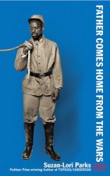 Father Comes Home from the Wars (Parts 1, 2&3)
