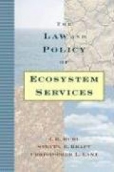 The Law and Policy of Ecosystem Services