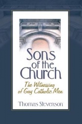 Sons of the Church - The Witnessing of Gay Catholic Men
