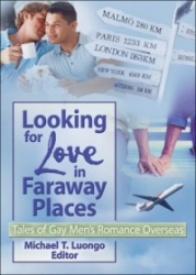 Looking for Love in Faraway Places - Tales of Gay Men's Romance Overseas