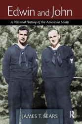 Edwin and John - A Personal History of the American South