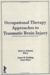 Occupational Therapy Approaches to Traumatic Brain Injury