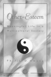 Other Esteem - Meaningful Life in a Multicultural Society