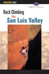 Rock Climbing the San Luis Valley