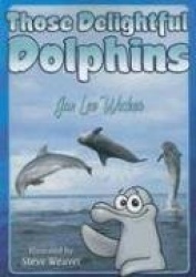 Those Delightful Dolphins