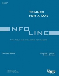 Trainer for a Day - Tips, Tools and Intelligence for Trainers
