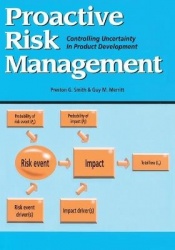 Proactive Risk Management - Controlling Uncertainty in Product Development