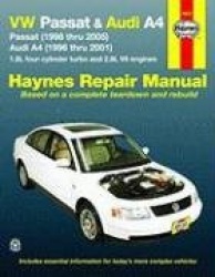 Volkswagen VW Passat (1998-2005) & Audi A4 1.8L turbo & 2.8L V6 (1996-2001) Haynes Repair Manual (USA)