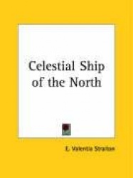 Celestial Ship of the North