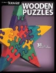 Wooden Puzzles - 31 Favorite Projects and Patterns