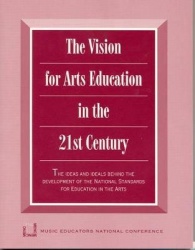 Vision for Arts Education in the 21st Century