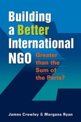 Building a Better International NGO - Greater Than the Sum of the Parts?