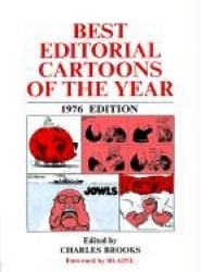Best Editorial Cartoons of the Year 1976 Edition
