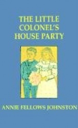 Little Colonels House Party