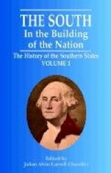 The South in the Building of the Nation
