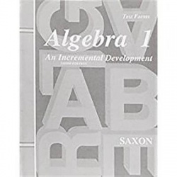 Saxon Algebra 1 Tests Only Third Edition