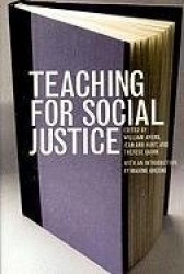 Teaching for Social Justice - A Democracy and Education Reader