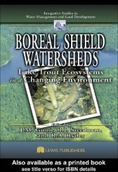 Boreal Shield Watersheds - Lake Trout Ecosystems in a Changing Environment