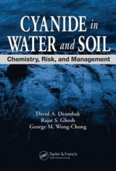 Cyanide in Water and Soil - Chemistry, Risk, and Management