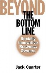Beyond the Bottom Line - Socially Innovative Business Owners
