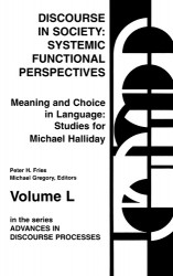 Discourse in Society - Systemic Functional Perspectives