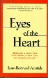 Eyes of the Heart - Seeking a Path for the Poor in the Age of Globalization