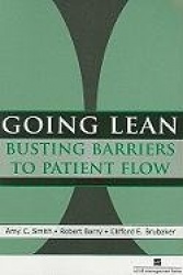 Going Lean - Busting Barriers to Patient Flow