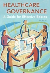 Healthcare Governance - A Guide for Effective Boards
